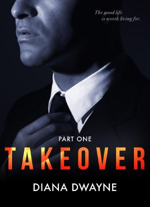 [The Takeover Series 01] • Takeover